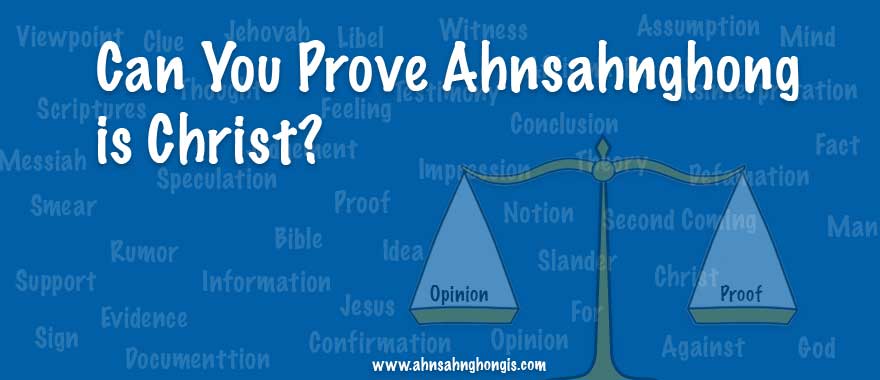 Can You Prove That Ahnsahnghong is Christ?