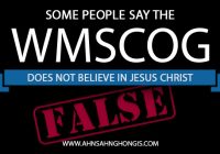 The WMSCOG Does not Believe in Jesus?