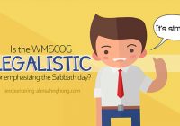Is Emphasizing Keeping the Sabbath Day Legalistic?